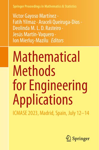 Mathematical Methods for Engineering Applications: ICMASE 2023, Madrid, Spain, July 12–14 (Springer Proceedings in Mathematics & Statistics, 439)