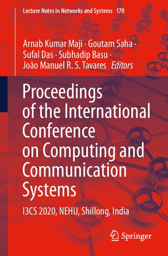 Proceedings of the International Conference on Computing and Communication Systems: I3CS 2020, NEHU, Shillong, India (Lecture Notes in Networks and Systems, 170)