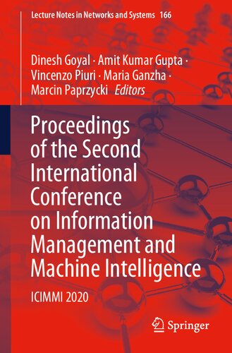 Proceedings of the Second International Conference on Information Management and Machine Intelligence: ICIMMI 2020 (Lecture Notes in Networks and Systems, 166)