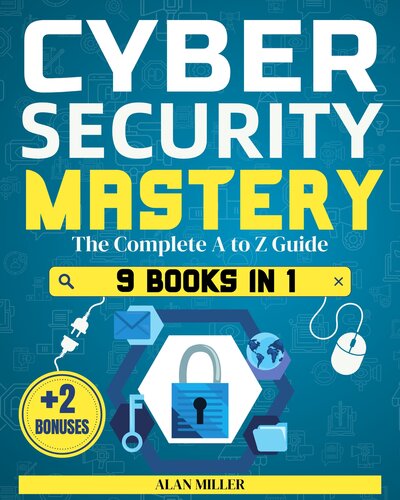 Cybersecurity Mastery: Defeat Cyber Threats, Enhance Your Defense, and Overcome Vulnerability with Expert Strategies to Navigate with Confidence.