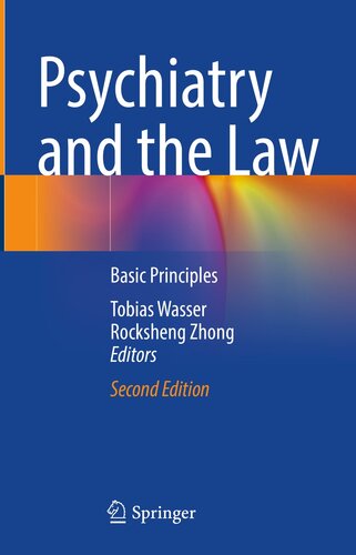 Psychiatry and the Law: Basic Principles