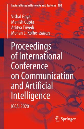 Proceedings of International Conference on Communication and Artificial Intelligence: ICCAI 2020 (Lecture Notes in Networks and Systems, 192)