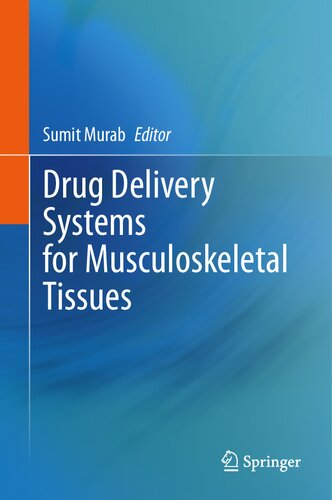 Drug Delivery Systems for Musculoskeletal Tissues