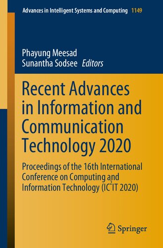 Recent Advances in Information and Communication Technology 2020: Proceedings of the 16th International Conference on Computing and Information ... in Intelligent Systems and Computing, 1149)