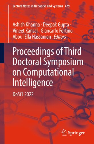 Proceedings of Third Doctoral Symposium on Computational Intelligence: DoSCI 2022 (Lecture Notes in Networks and Systems, 479)