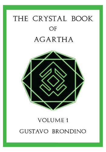 The Crystal Book of Agartha (Volume 1)