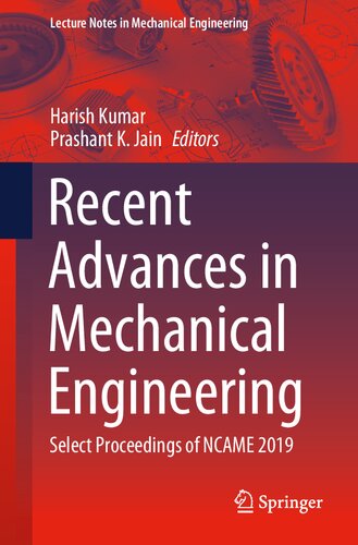 Recent Advances in Mechanical Engineering: Select Proceedings of NCAME 2019 (Lecture Notes in Mechanical Engineering)