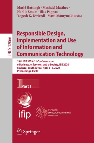 Responsible Design, Implementation and Use of Information and Communication Technology (Information Systems and Applications, incl. Internet/Web, and HCI)