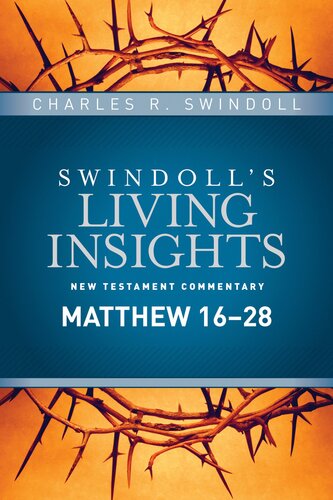 Insights on Matthew 16—28