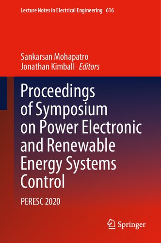 Proceedings of Symposium on Power Electronic and Renewable Energy Systems Control: PERESC 2020 (Lecture Notes in Electrical Engineering, 616)