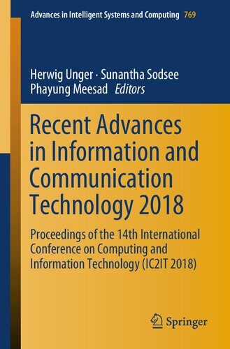 Recent Advances in Information and Communication Technology 2018: Proceedings of the 14th International Conference on Computing and Information ... in Intelligent Systems and Computing, 769)