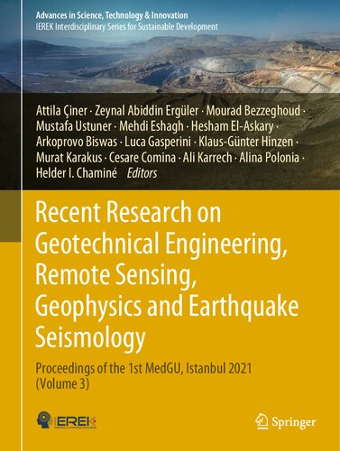 Recent Research on Geotechnical Engineering, Remote Sensing, Geophysics and Earthquake Seismology: Proceedings of the 1st MedGU, Istanbul 2021 (Volume 3) (Advances in Science, Technology & Innovation)