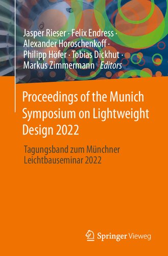 Proceedings of the Munich Symposium on Lightweight Design 2022: Tagungsband zum Münchner Leichtbauseminar 2022