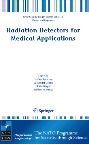 Radiation Detectors for Medical Applications (Nato Security through Science Series B:)