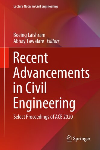 Recent Advancements in Civil Engineering: Select Proceedings of ACE 2020 (Lecture Notes in Civil Engineering, 172)