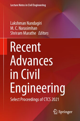 Recent Advances in Civil Engineering: Select Proceedings of CTCS 2021 (Lecture Notes in Civil Engineering, 256)
