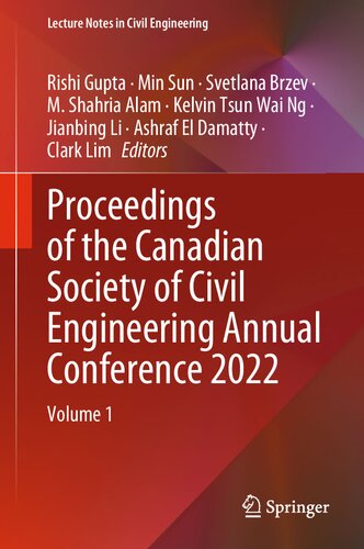 Proceedings of the Canadian Society of Civil Engineering Annual Conference 2022: Volume 1 (Lecture Notes in Civil Engineering, 363)