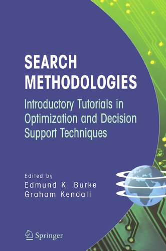 Search Methodologies: Introductory Tutorials in Optimization and Decision Support Techniques
