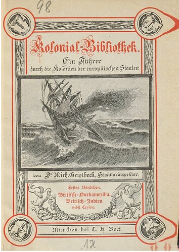 Britisch-Nordamerika (Canada) - Britisch-Indien (nebst Ceylon)