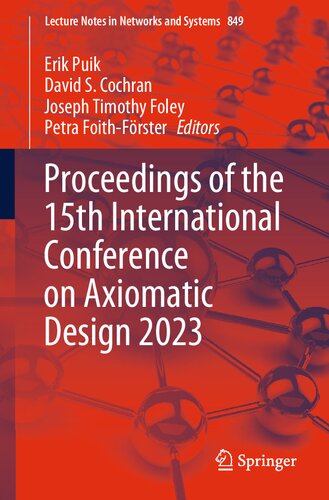 Proceedings of the 15th International Conference on Axiomatic Design 2023 (Lecture Notes in Networks and Systems, 849)