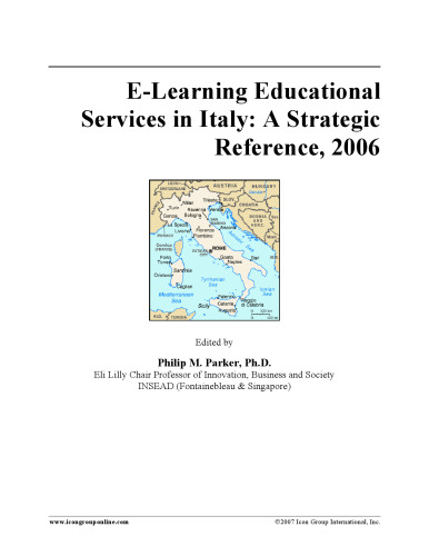 E-Learning Educational Services in Italy: A Strategic Reference, 2006