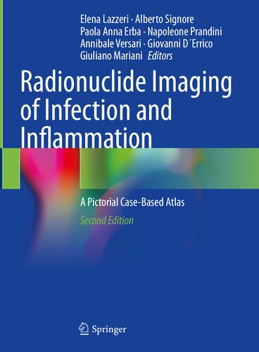 Radionuclide Imaging of Infection and Inflammation: A Pictorial Case-Based Atlas
