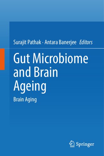 Gut Microbiome and Brain Ageing: Brain Aging