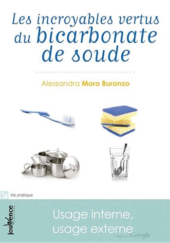 Les incroyables vertus du bicarbonate de soude