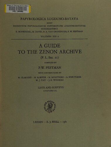 A Guide to the Zenon Archive (Papyrologica Lugduno-Batava)