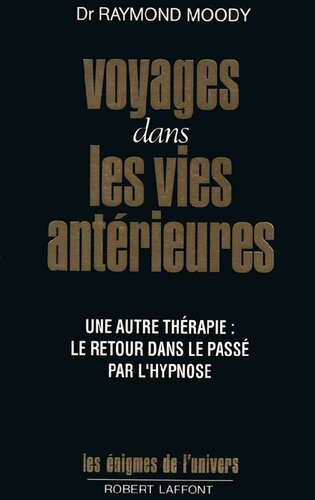 Voyages dans les vies antérieures