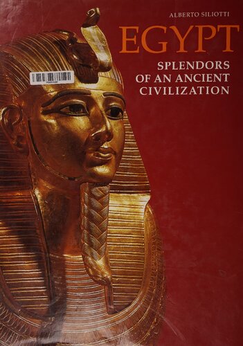 Egypt: Splendors of an Ancient Civilization