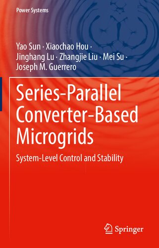 Series-Parallel Converter-Based Microgrids: System-Level Control and Stability (Power Systems)