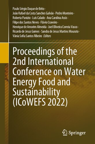 Proceedings of the 2nd International Conference on Water Energy Food and Sustainability (ICoWEFS 2022)