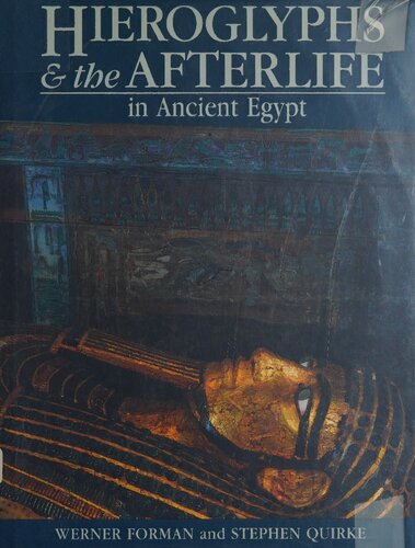 Hieroglyphs and the Afterlife in Ancient Egypt
