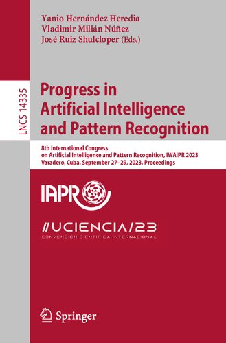 Progress in Artificial Intelligence and Pattern Recognition (Lecture Notes in Computer Science)