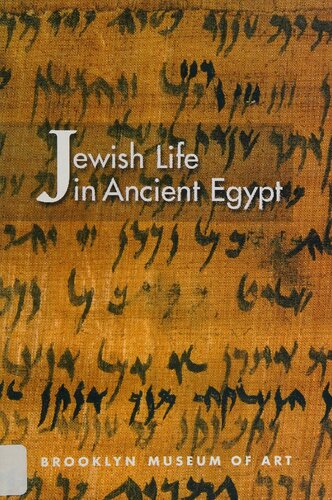 Jewish life in ancient Egypt: A family archive from the Nile Valley