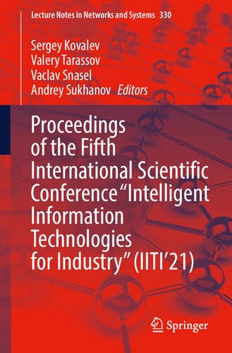 Proceedings of the Fifth International Scientific Conference “Intelligent Information Technologies for Industry” (IITI’21) (Lecture Notes in Networks and Systems, 330)