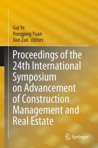 Proceedings of the 24th International Symposium on Advancement of Construction Management and Real Estate