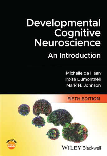 Developmental Cognitive Neuroscience: An Introduction