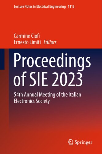 Proceedings of SIE 2023: 54th Annual Meeting of the Italian Electronics Society (Lecture Notes in Electrical Engineering, 1113)