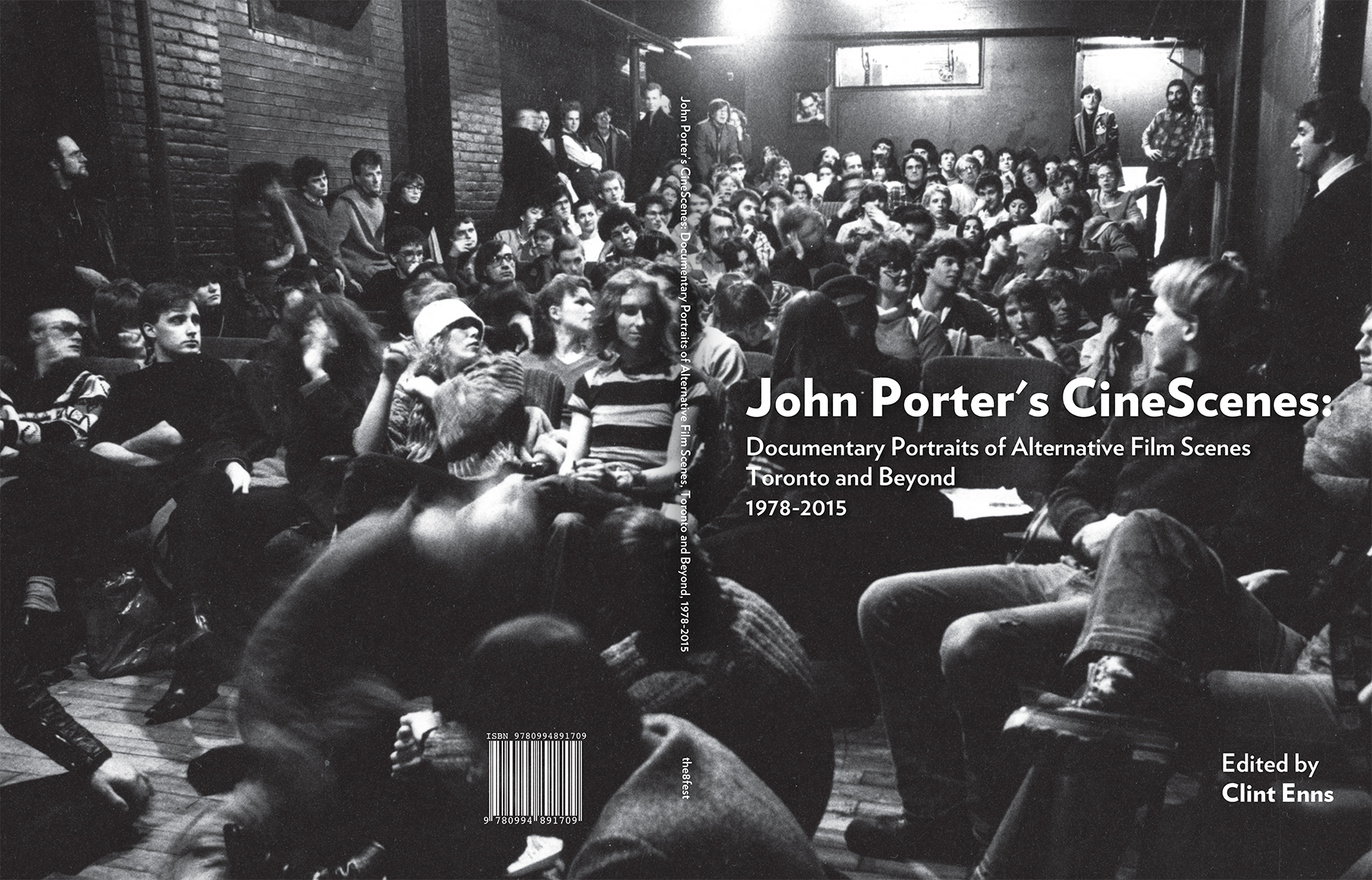 John Porter's CineScenes : documentary portraits of alternative film scenes, Toronto and beyond, 1978-2015