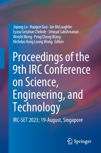 Proceedings of the 9th IRC Conference on Science, Engineering, and Technology: IRC-SET 2023; 19-August, Singapore
