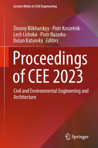 Proceedings of CEE 2023: Civil and Environmental Engineering and Architecture (Lecture Notes in Civil Engineering, 438)
