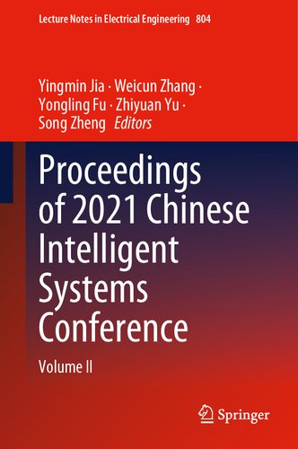 Proceedings of 2021 Chinese Intelligent Systems Conference: Volume II (Lecture Notes in Electrical Engineering, 804)