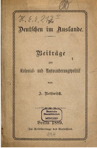 Die Deutschen im Auslande : Beiträge zur Kolonial- und Auswanderungspolitik