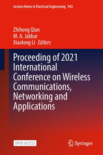 Proceeding of 2021 International Conference on Wireless Communications, Networking and Applications (Lecture Notes in Electrical Engineering, 942)