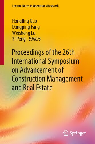 Proceedings of the 26th International Symposium on Advancement of Construction Management and Real Estate (Lecture Notes in Operations Research)