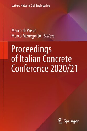 Proceedings of Italian Concrete Conference 2020/21 (Lecture Notes in Civil Engineering, 351)