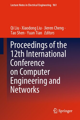 Proceedings of the 12th International Conference on Computer Engineering and Networks (Lecture Notes in Electrical Engineering, 961)