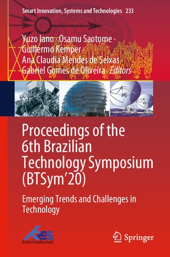 Proceedings of the 6th Brazilian Technology Symposium (BTSym’20): Emerging Trends and Challenges in Technology (Smart Innovation, Systems and Technologies, 233)